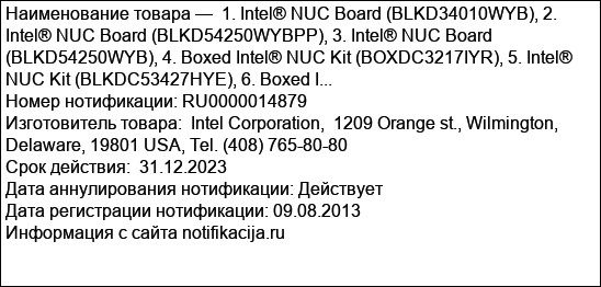 1. Intel® NUC Board (BLKD34010WYB), 2. Intel® NUC Board (BLKD54250WYBPP), 3. Intel® NUC Board (BLKD54250WYB), 4. Boxed Intel® NUC Kit (BOXDC3217IYR), 5. Intel® NUC Kit (BLKDC53427HYE), 6. Boxed I...
